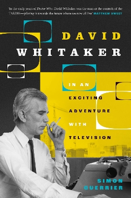 David Whitaker in an Exciting Adventure with Television book