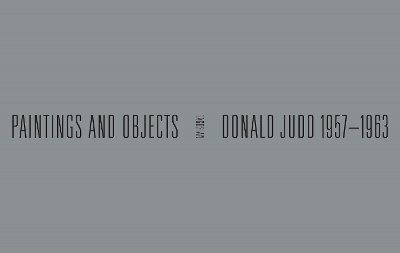 Donald Judd: 1957-1963: Paintings and Objects book