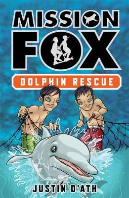 Dolphin Rescue: Mission Fox Book 3 book