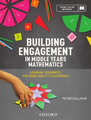 Building Engagement in Middle Years Mathematics: Learning sequences for mixed-ability classrooms book