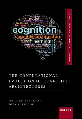The Computational Evolution of Cognitive Architectures book
