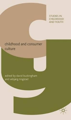 Childhood and Consumer Culture book