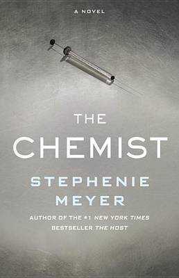 The Chemist by Stephenie Meyer
