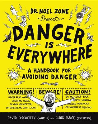 Danger Is Everywhere by David O'Doherty