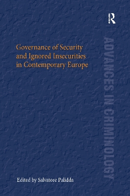 Governance of Security and Ignored Insecurities in Contemporary Europe book