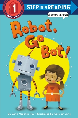 Robot, Go Bot! book
