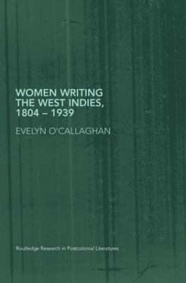 Women Writing the West Indies, 1804-1939 book