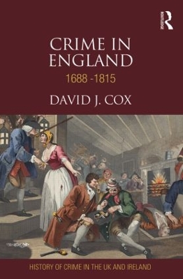 Crime in England 1688-1815 by David Cox