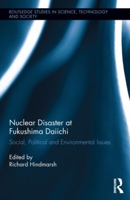Nuclear Disaster at Fukushima Daiichi by Richard Hindmarsh