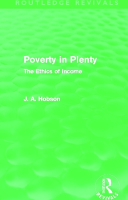 Poverty in Plenty by J. Hobson