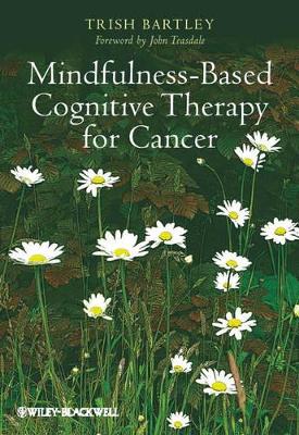 Mindfulness-Based Cognitive Therapy for Cancer book