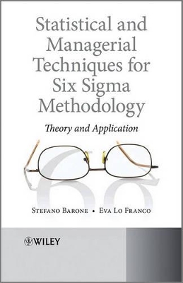 Statistical and Managerial Techniques for Six Sigma Methodology book