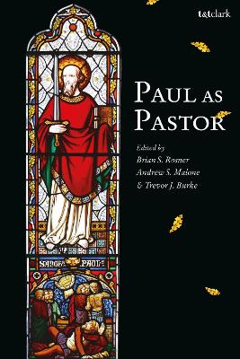 Paul as Pastor by Dr Brian S. Rosner