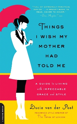 Things I Wish My Mother Had Told Me book