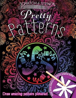 Scratch & Stencil: Pretty Patterns book