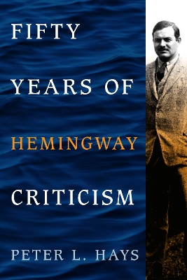 Fifty Years of Hemingway Criticism book
