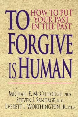 To Forgive is Human book