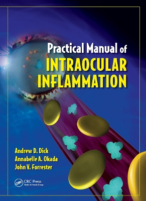 Practical Manual of Intraocular Inflammation by Andrew Dick