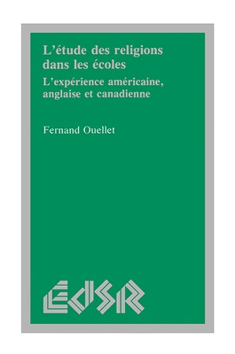 L'étude des religions dans les écoles: L'expérience américaine, anglaise et canadienne book