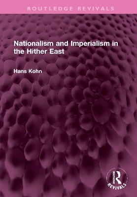 Nationalism and Imperialism in the Hither East book