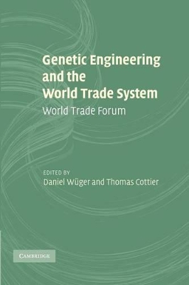 Genetic Engineering and the World Trade System book