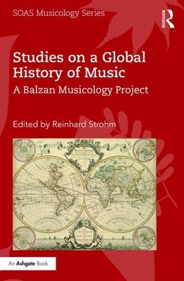 Studies on a Global History of Music by Reinhard Strohm