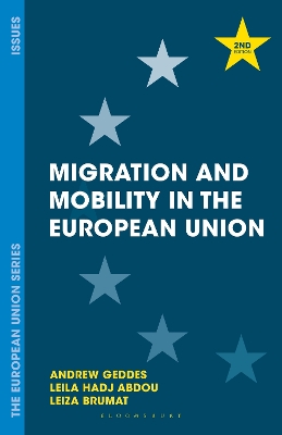 Migration and Mobility in the European Union by Andrew Geddes