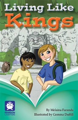 Pearson Chapters Year 6: Living Like Kings book