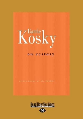 On Ecstasy by Barrie Kosky