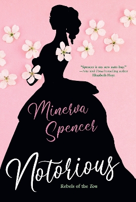 Notorious: A Thrilling Historical Regency Romance Saga book