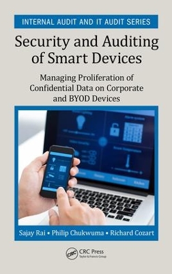 Security and Auditing of Smart Devices by Sajay Rai