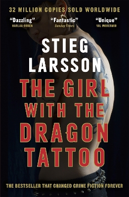 The Girl with the Dragon Tattoo: The genre-defining thriller that introduced the world to Lisbeth Salander by Stieg Larsson