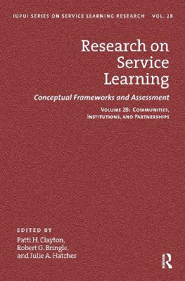 Research on Service Learning - Conceptual Frameworks and Assessments by Robert G. Bringle