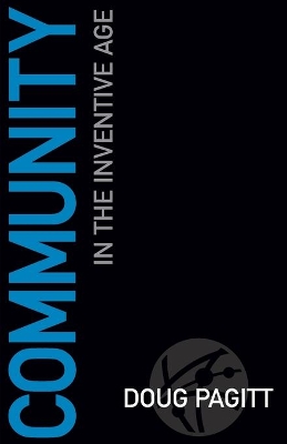 Community in the Inventive Age book