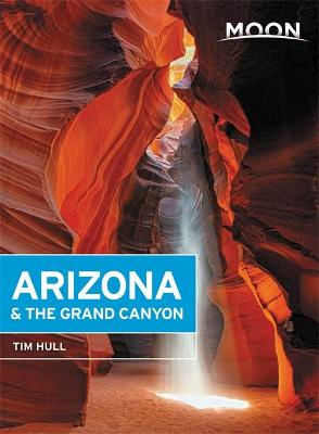 Moon Arizona & the Grand Canyon (Fourteenth Edition) book