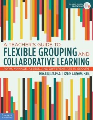 Teacher's Guide to Flexible Grouping and Collaborative Learning book