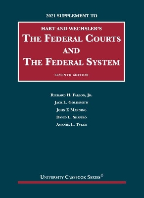 The Federal Courts and the Federal System, 2021 Supplement book