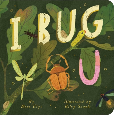 I Bug You by Dori Elys