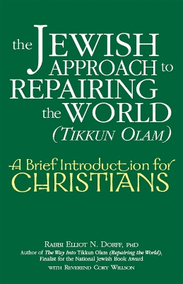 Jewish Approach to Repairing the World (Tikkun Olam) book