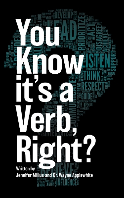 You Know it's a Verb, Right? book