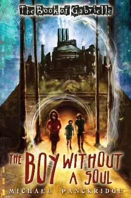 Book Of Gabrielle 2: Boy Without A Soul book