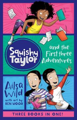 Squishy Taylor and the First Three Adventures book