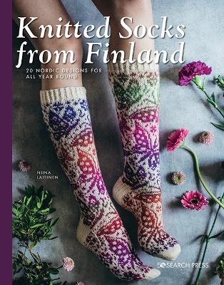 Knitted Socks from Finland: 20 Nordic Designs for All Year Round book