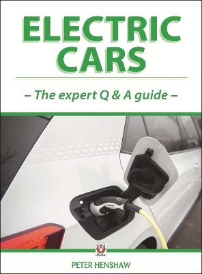 Electric Cars: The Expert Q & a Guide book