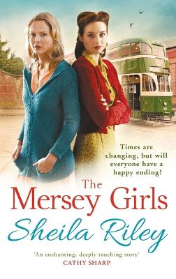 The Mersey Girls: A gritty family saga you won't be able to put down book