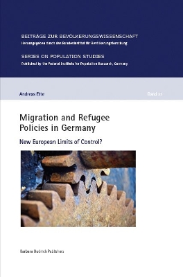 Migration and Refugee Policies in Germany: New European Limits of Control? book