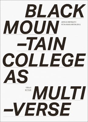 Black Mountain College as Multiverse book