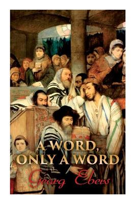A Word, Only a Word: Historical Novel book