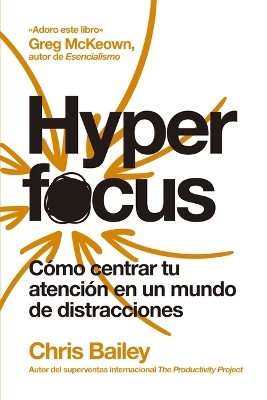 Hyperfocus (Hyperfocus Spanish Edition) book