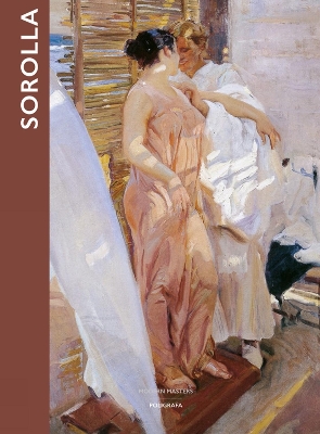 Sorolla: Masterpieces by Jose Maria Faerna